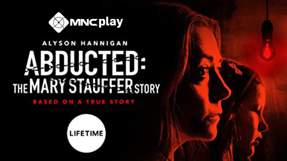 Film Lifetime, Abducted (The Mary Stauffer Story)