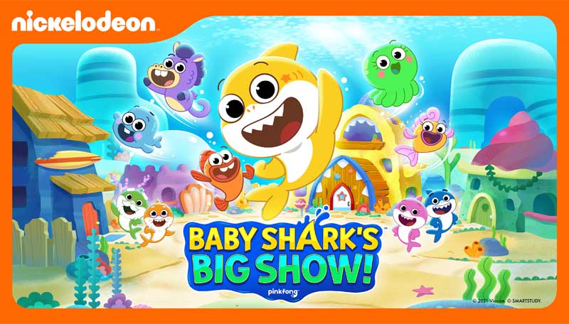 Baby Shark’s Big Show! di Channel Nickelodeon