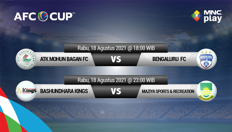 Jadwal AFC CUP, 18 Agustus 2021