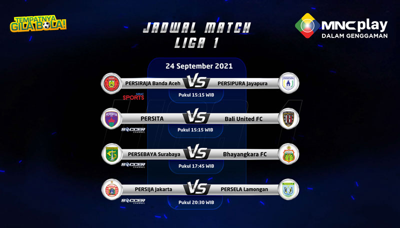 Jadwal Match BRI Liga 1, 24 September 2021