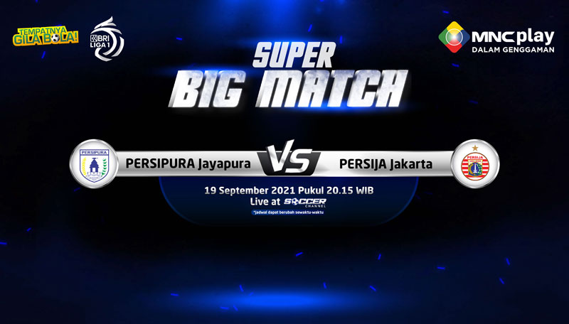 Persipura vs Persija, Super Big Match BRI Liga 1. LIVE 19 September 2021